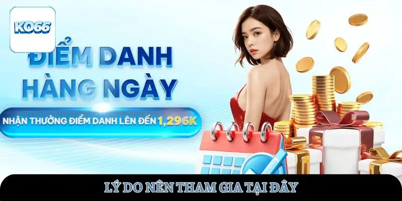 Lý do nên tham gia tại đây