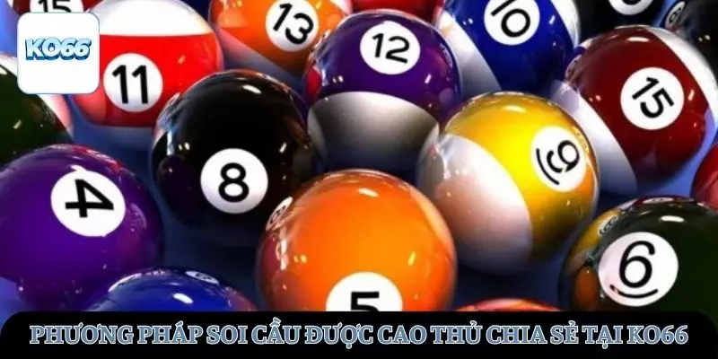 Những phương pháp soi cầu được cao thủ chia sẻ