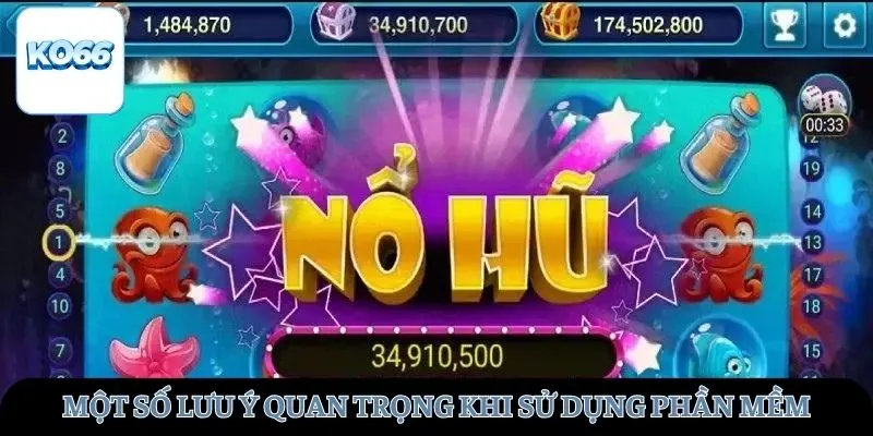 Một số lưu ý quan trọng khi sử dụng phần mềm