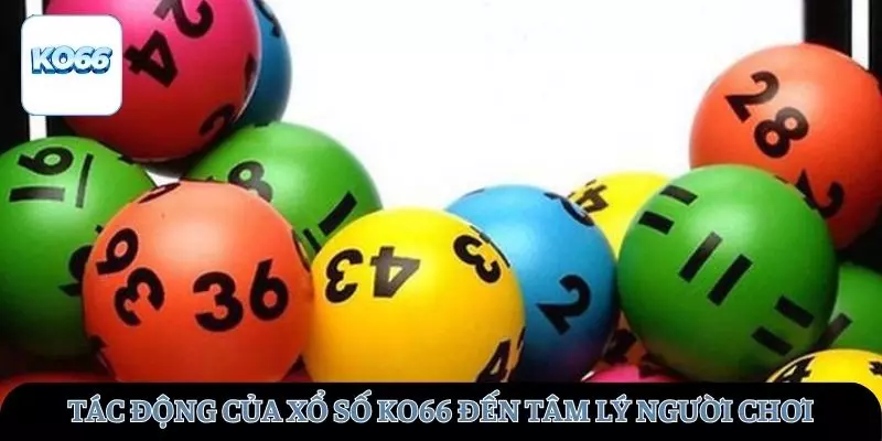Tác động của xổ số đến tâm lý người chơi